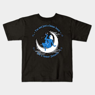 I'm not just a lunar lover, I'm a lunar fanatic Kids T-Shirt
